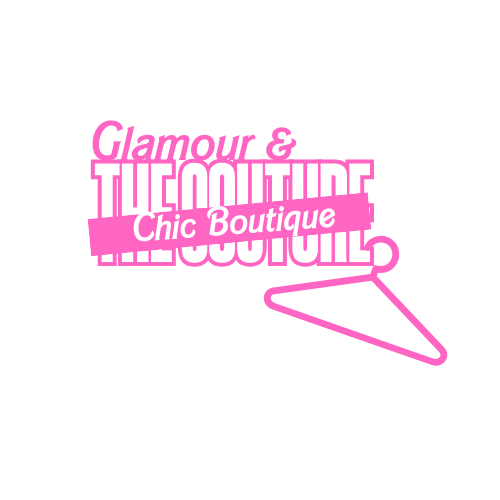 GLAMOUR & THE COUTURE CHIC BOUTIQUE